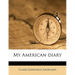 My American Diary