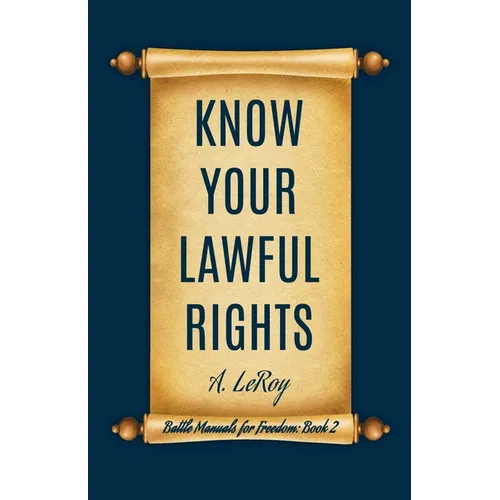 Know Your Lawful Rights