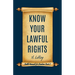 Know Your Lawful Rights