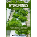 Hydroponics: Explore the basics of hydroponics, a method of growing plants without soil.