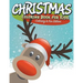 Christmas Coloring Book For Kids: Coloring Is Fun Edition