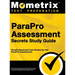 ParaPro Assessment Secrets, Study Guide: ParaProfessional Test Review for the ParaPro Assessment