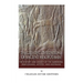 The Greatest Civilizations of Ancient Mesopotamia: The History and Legacy of the Sumerians, Babylonians, Hittites, and Assyrians