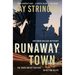 Runaway Town: An Eoin Miller Mystery: A British Mystery Thriller