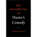 The Metaphysics of Dante's Comedy