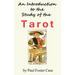 An Introduction to the Study of the Tarot