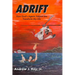 Adrift: How God's Agents Helped Me Transform My Life