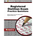 Registered Dietitian Exam Practice Questions: Dietitian Practice Tests & Exam Review for the Registered Dietitian Exam