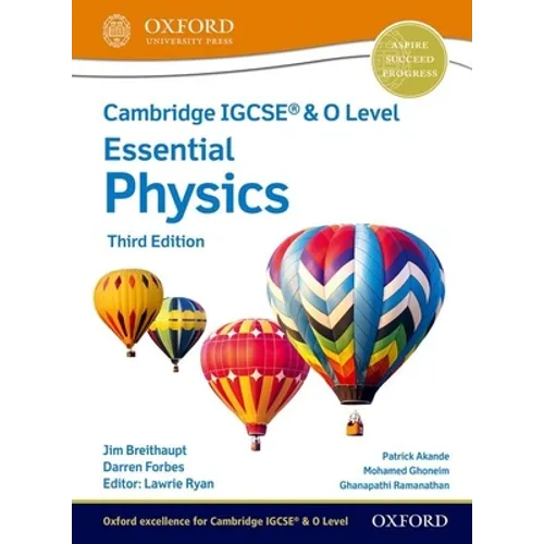 Cambridge Igcse(r) & O Level Essential Physics Student Book Third Edition