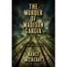 The Murder of Madison Garcia