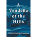 A Vendetta of the Hills