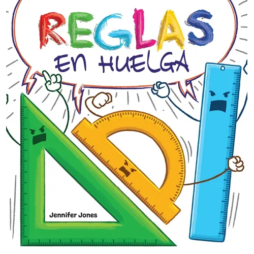 Reglas en Huelga: Un libro infantil divertido, con rimas, para leer en voz alta para preescolar, jardín de infantes, primer grado, segundo grado, terc