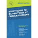 Study Guide to Oliver Twist by Charles Dickens