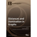 Distances and Domination in Graphs
