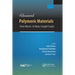 Advanced Polymeric Materials: From Macro- To Nano-Length Scales