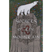 Secrets of the Mountain: A Retelling of Snow White and Rose Red