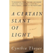 A Certain Slant of Light