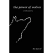 The Power of Wolves: A Book of Poetry