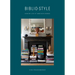 Bibliostyle: How We Live at Home with Books
