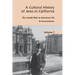 Cultural History of Jews in California: The Jewish Role in American Life