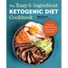 The Easy 5-Ingredient Ketogenic Diet Cookbook: Low-Carb, High-Fat Recipes for Busy People on the Keto Diet