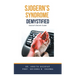 Sjogern's Syndrome Demystified Doctors Secret Guide