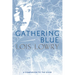 Gathering Blue