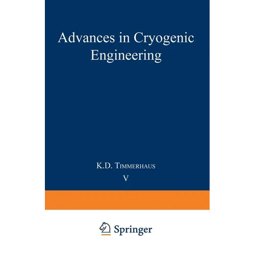Advances in Cryogenic Engineering: Proceedings of the 1959 Cryogenic Engineering Conference University of California, Berkeley, California September 2