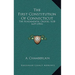 The First Constitution Of Connecticut: The Fundamental Orders, 1638-1639 (1901)