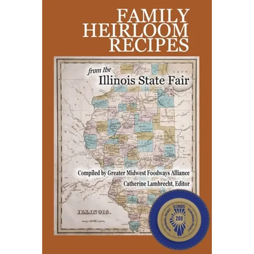 Family Heirloom Recipes from the Illinois State Fair