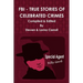 FBI - True Stories of Celebrated Crimes