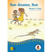 Run Goanna, Run