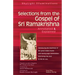 Selections from the Gospel of Sri Ramakrishna: Translated by