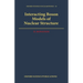 Interacting Boson Models of Nuclear Structure