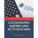 Ciudadania Americana Actualizada: Examen, Preguntas y Respuestas