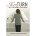 Her Turn: Why It's Time for Women to Lead in America