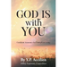 God Is With You: Confident Assurance for Triumphant Living