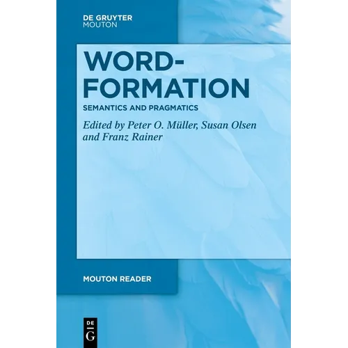 Word-Formation - Semantics and Pragmatics
