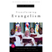 Transforming Evangelism
