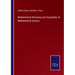Mathematical Dictionary and Cyclopedia of Mathematical Science