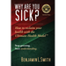 Why Are You Sick?