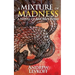 A Mixture of Madness: A Mixture of Madness: Book II of The Bow of Heaven