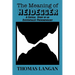 The Meaning of Heidegger: A Critical Study of an Existentialist Phenomenology