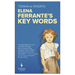 Elena Ferrante's Key Words