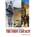 The First Casualty: The American Invasion of Afghanistan