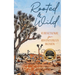 Rooted & Wild: A Devotional for Adventurous Women