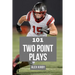 101 Two Plays: Creative Play Calls from the 2020 Season