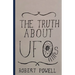 The Truth About UFOs: A Scientific Perspective