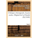 Clinique Chirurgicale, Leçons Orales. Hôpital de la Charité. Tome 2