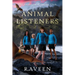Animal Listeners: The Awakening of Quinby Clark